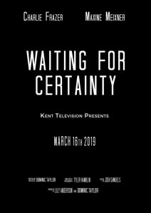 Film poster for KTV's Waiting for Certainty (2019)