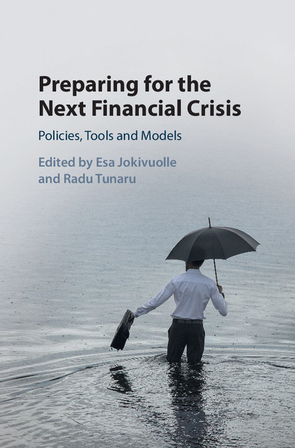 Preparing for the Next Financial Crisis - Policies, Tools and Models front cover