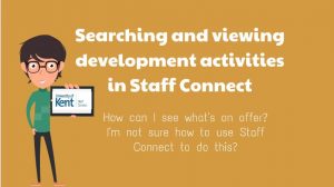 Mustard colour screen with animated male character and a written white heading of Searching and viewing devlopment activities in Staff Connect