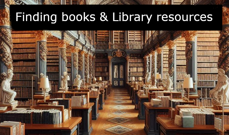Finding books and Library resources
