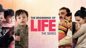 The Beginning of Life Netflix series