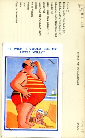 Typed card with a postcard stapled to it. The postcard shows a man with a large protruding stomach looking out across a beach. There is a lighthouse in the distance. There is a sandcastle on the sand in front of him, and a small boy ('Willy') sitting in a hole digging in the sand at his feet. He cannot see him over his stomach. 