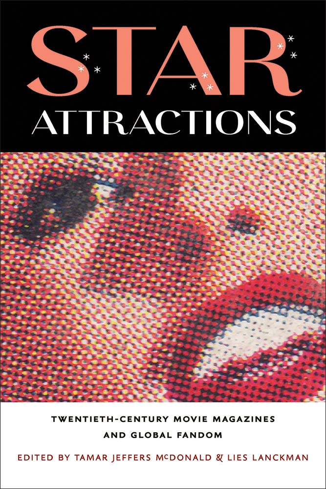 Cover of Star Attractions, edited by Dr Tamar Jeffers McDonald and Lies Lanckman