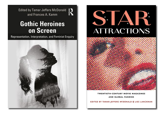 Two book covers: Gothic Heroines on Screen and Star Attractions both co-edited by Tamar Jeffers McDonald