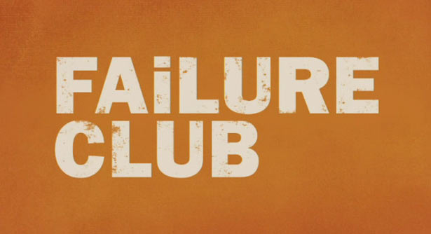 Image of the words "FAILURE CLUB" against an orange background.