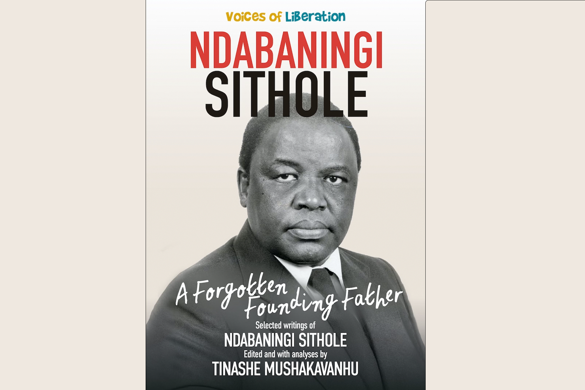 Ndabaningi Sithole A forgotten Founding Father