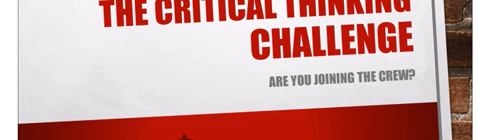 The Critical Thinking Challenge – #JoinTheCrew