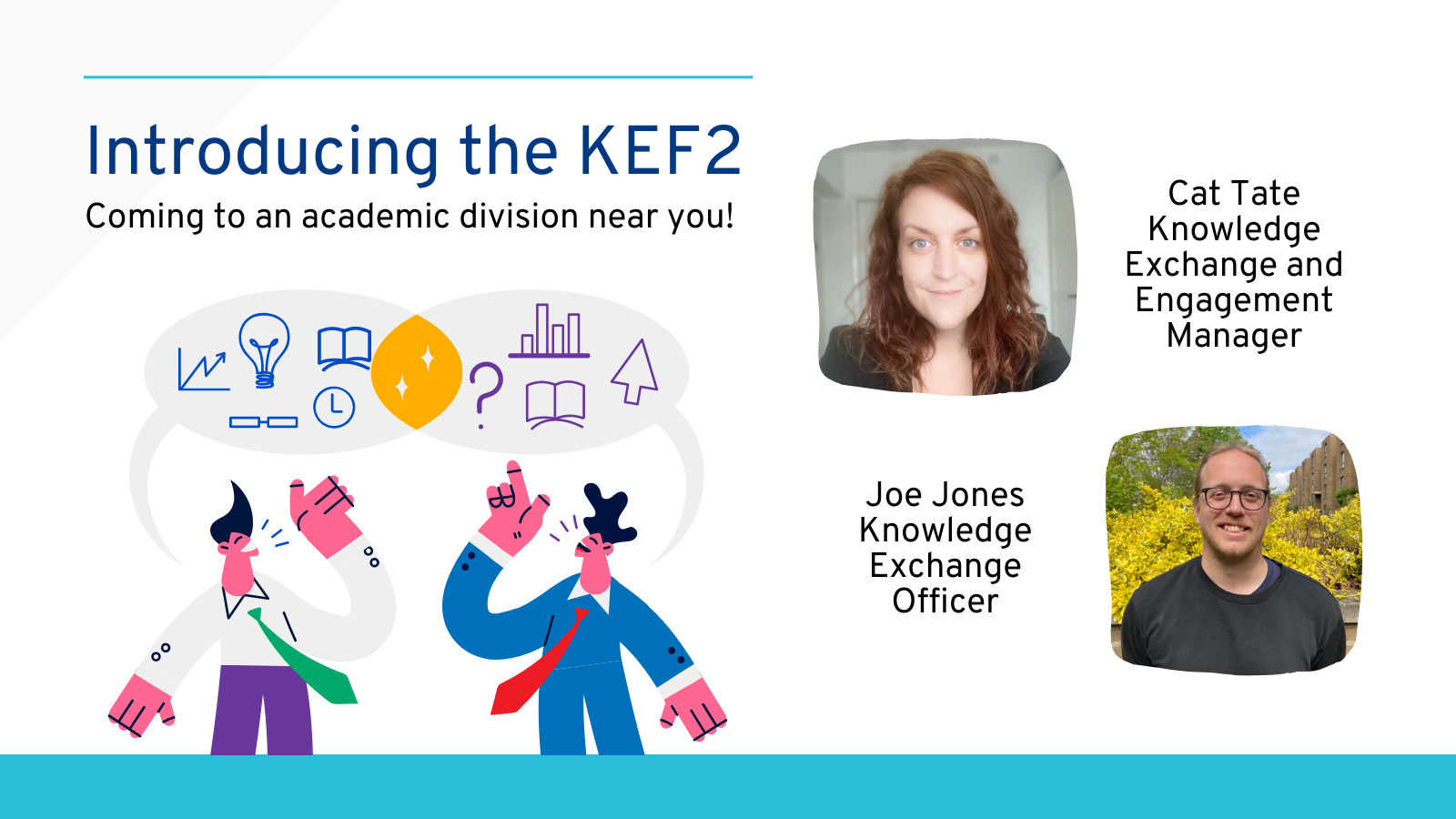 Introducing the KEF2 - coming to an academic division near you. With Cat Tate and Joe Jones