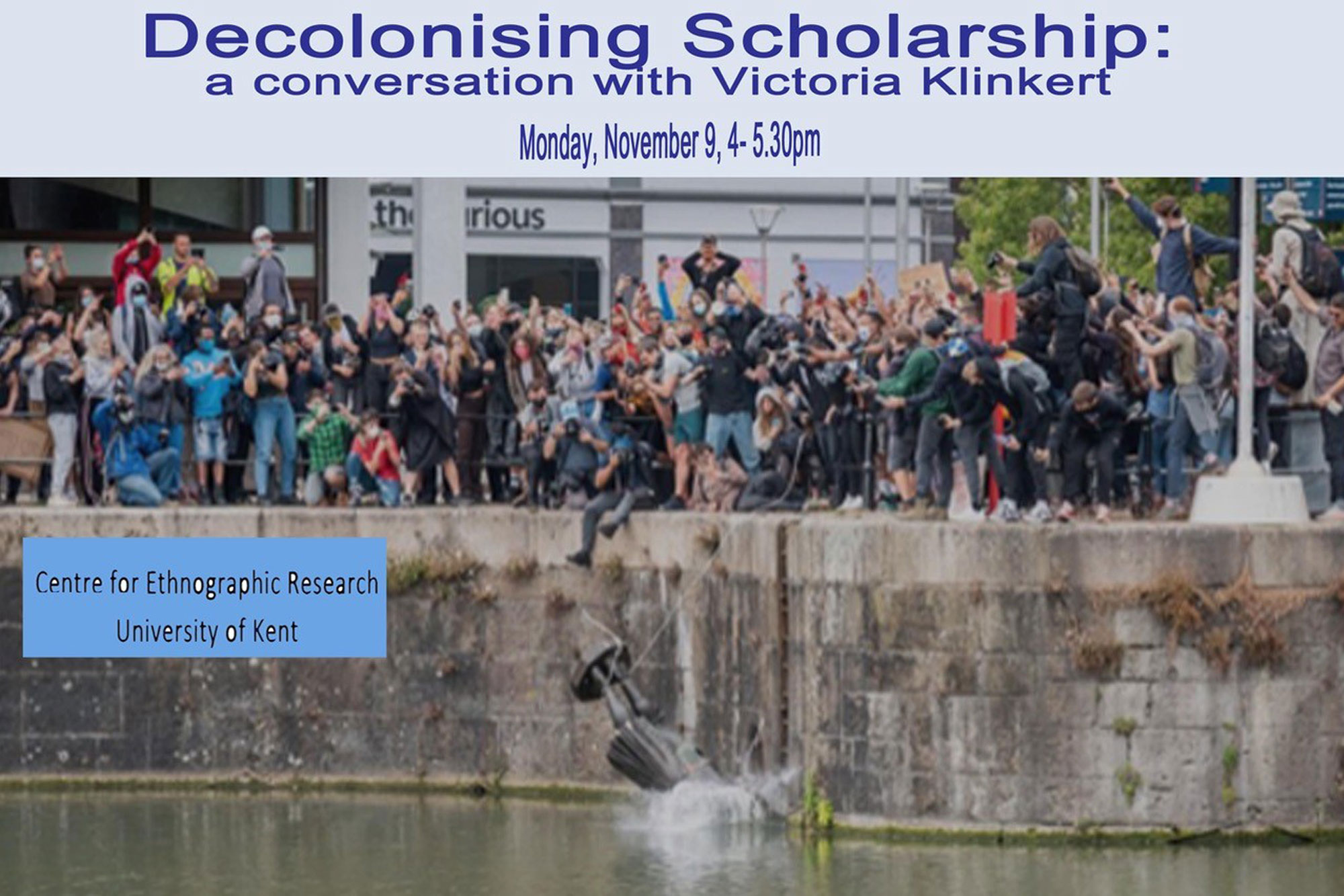 Decolonising scholarship poster featuring an image of the statue of Edward Colston being thrown into the water in Bristol