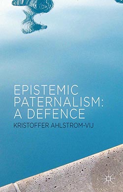Cover of Epistemic Paternalism: A Defence