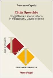Cover of Città specchio: Soggettività e spazio urbano in Palazzeschi, Govoni e Boine