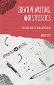 Cover of Creative Writing and Stylistics: Creative and Critical Approaches