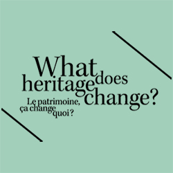 Logo 'What does heritage change?' from the Association of Critical Heritage Studies forthcoming 2016 conference