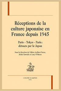 Cover of Réceptions de la culture japonaise en France depuis 1945