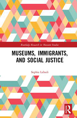 Cover of Museums, Immigrants and Social Justice