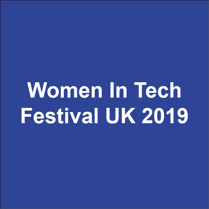 Women in Tech Festival UK 2019