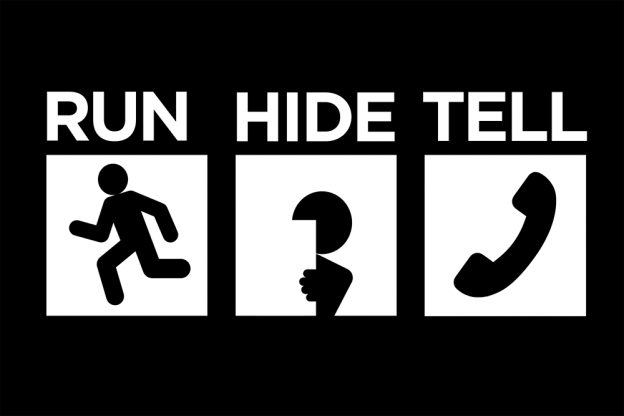 Run, Hide, Tell