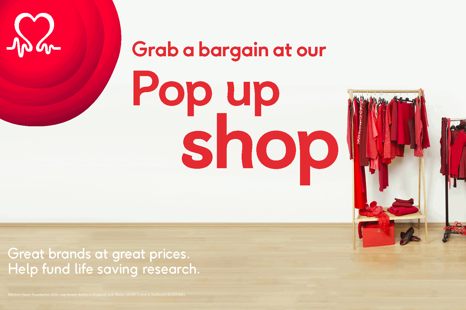 Grab a bargain at our pop up shop. British Heart Foundation.