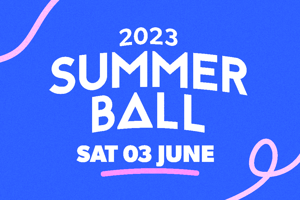2023 Summer Ball. Saturday 3 June.