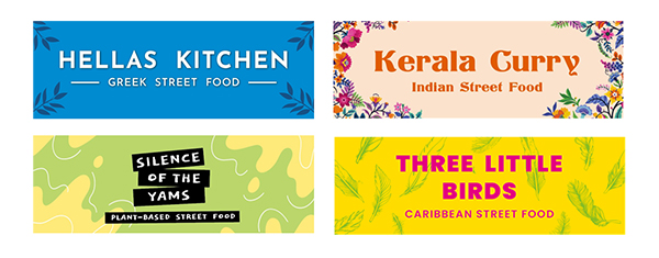 Hellas Kitchen (Greek street kitchen), Kerala Curry (Indian street food), Silence of the Tams (plant-based street food) and Three Little Birds (Caribbean street food)