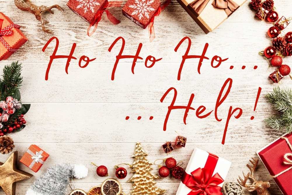 christmas border with text saying 'ho ho ho...help!