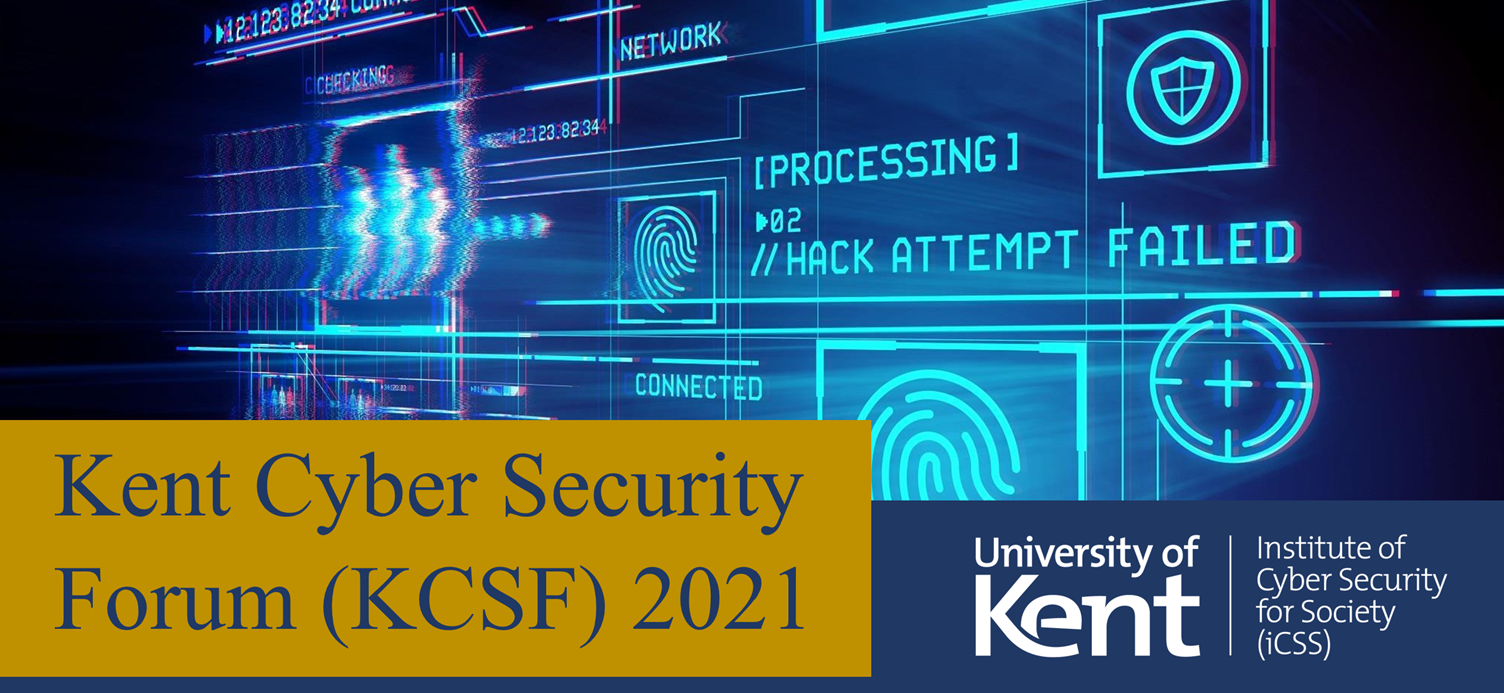 Kent Cyber Security Forum 2021 poster
